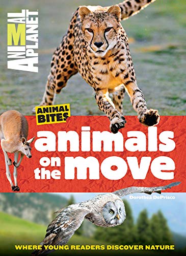 Stock image for Animals on the Move (Animal Planet Animal Bites) for sale by SecondSale