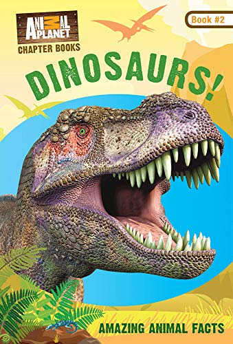 Stock image for Dinosaurs! (Animal Planet Chapter Books #2) for sale by ThriftBooks-Dallas