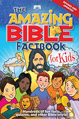 Beispielbild fr American Bible Society The Amazing Bible Factbook for Kids Revised & Updated zum Verkauf von SecondSale