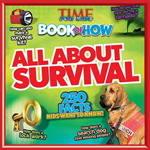 9781618933591: All About Survival (TIME For Kids Book of HOW)