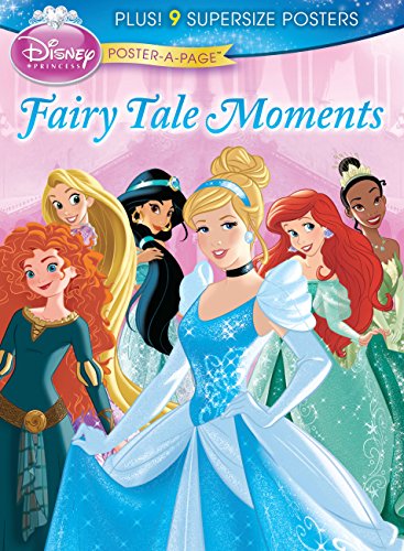 Imagen de archivo de Disney Princess Poster-A-Page: Fairy Tale Moments a la venta por SecondSale