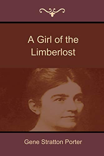 Stock image for A Girl of the Limberlost for sale by Chiron Media