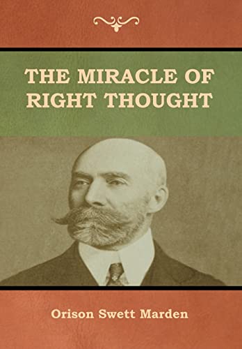 9781618953384: The Miracle of Right Thought