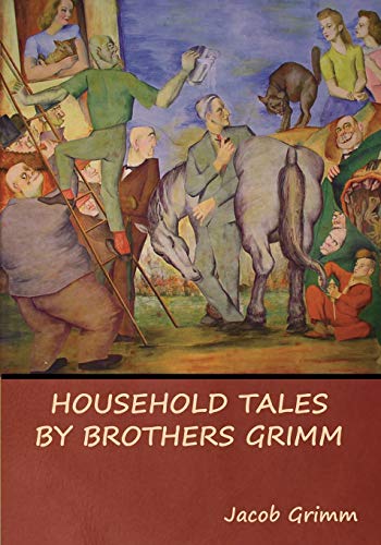 Stock image for Household Tales by Brothers Grimm for sale by Lucky's Textbooks