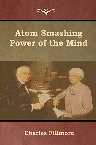 9781618954053: Atom Smashing Power of the Mind