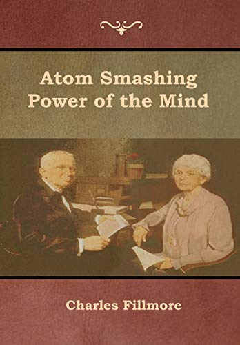 9781618954060: Atom Smashing Power of the Mind