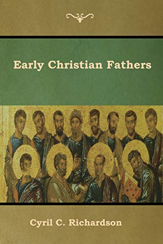 9781618954725: Early Christian Fathers