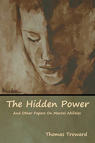 Beispielbild für The Hidden Power And Other Papers On Mental Abilities zum Verkauf von Buchpark