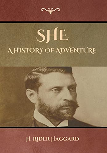 9781618956071: She: A History of Adventure