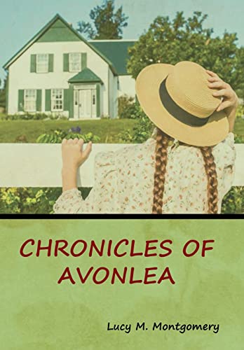 9781618956309: Chronicles of Avonlea
