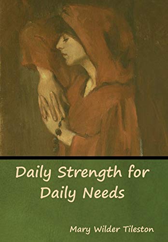 9781618957108: Daily Strength for Daily Needs