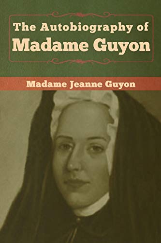 9781618959393: The Autobiography of Madame Guyon