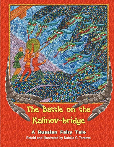 The Battle on the Kalinov-Bridge: A Russian Fairy Tale