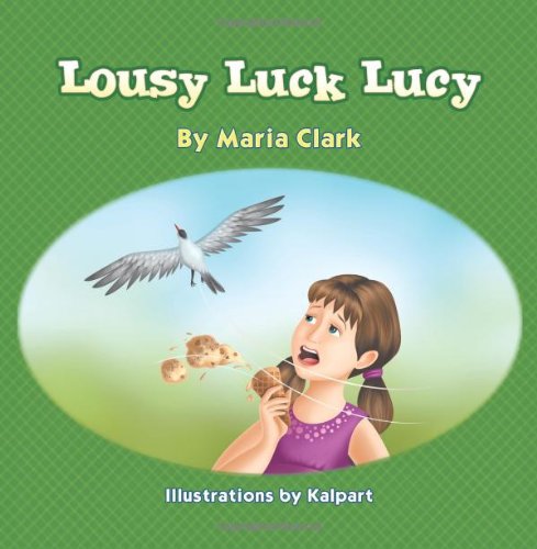 Lousy Luck Lucy (9781618976994) by Clark, Maria