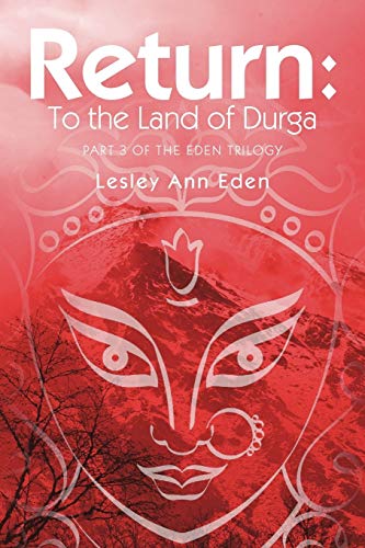 Imagen de archivo de Return: To the Land of Durga (Part 3 of the Eden Trilogy) a la venta por AwesomeBooks