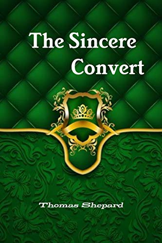 9781618980458: The Sincere Convert