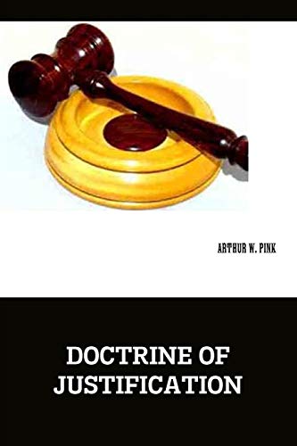 9781618980977: Doctrine of Justification