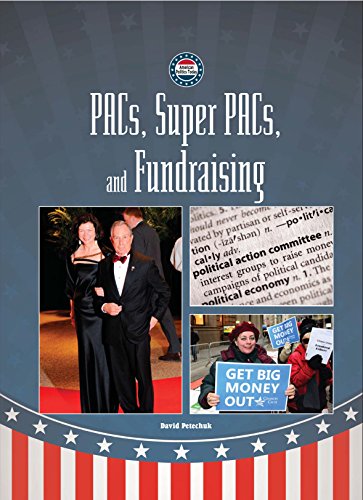 9781619001015: PACs, Super-PACs, and Fundraising (American Politics Today)