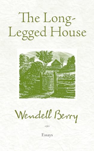 The Long-Legged House (9781619020016) by Berry, Wendell