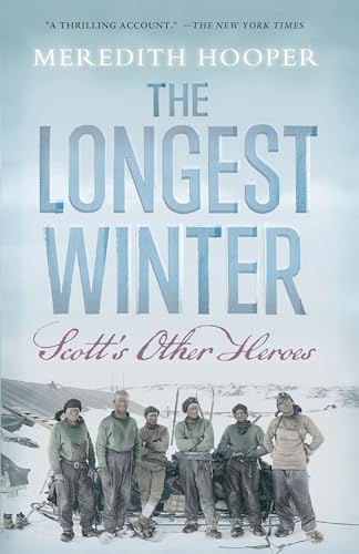 Stock image for The Longest Winter: Scott's Other Heroes for sale by SecondSale