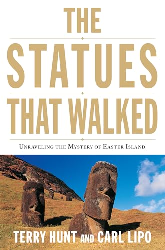 Beispielbild fr The Statues that Walked: Unraveling the Mystery of Easter Island zum Verkauf von SecondSale