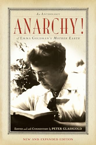 Imagen de archivo de Anarchy!: An Anthology of Emma Goldmans Mother Earth a la venta por Goodwill Books
