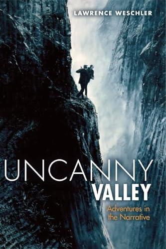 Beispielbild für Uncanny Valley: Adventures in the Narrative zum Verkauf von Books-FYI, Inc.