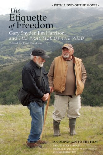 9781619020566: Etiquette of Freedom: Gary Snyder, Jim Harrison And'the Practice of the Wild'