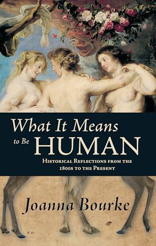 Imagen de archivo de What It Means to be Human: Historical Reflections from the 1800s to the Present a la venta por Textbooks_Source