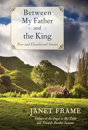 9781619021693: Between My Father and the King: New and Uncollected Stories