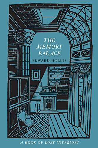 9781619022485: The Memory Palace: A Book of Lost Interiors