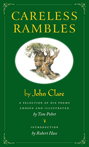 Imagen de archivo de Careless Rambles: A Selection of His Poems Chosen and illustrated by Tom Pohrt a la venta por WorldofBooks