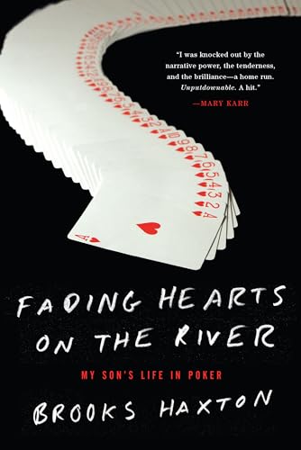 9781619023253: Fading Hearts on the River: A Life in High-Stakes Poker