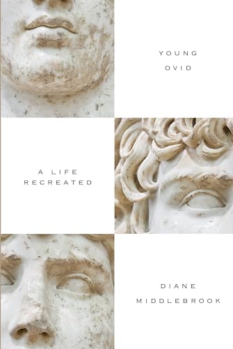 9781619023314: Young Ovid: A Life Recreated