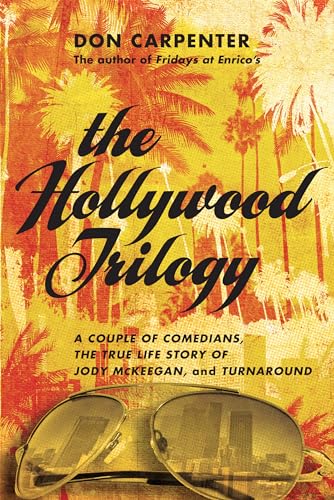 Stock image for The Hollywood Trilogy: A Couple of Comedians/The True Story of Jody McKeegan/Turnaround for sale by ThriftBooks-Dallas