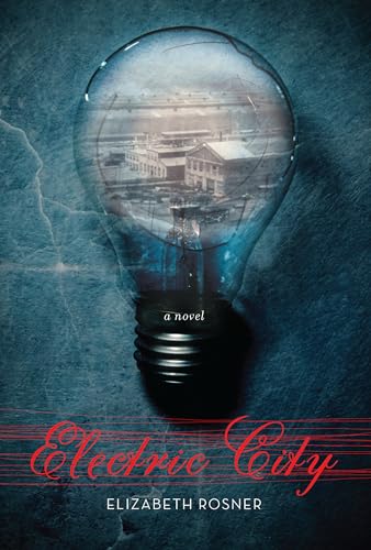 Stock image for Electric City : A Novel for sale by Better World Books