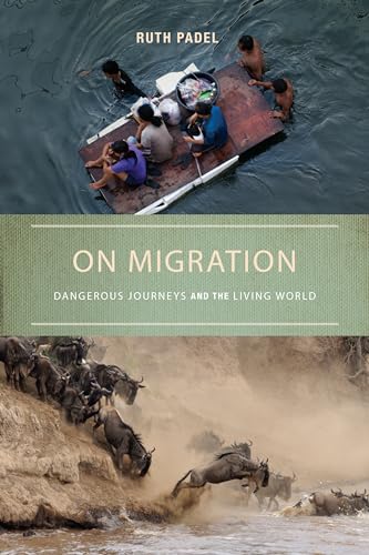 9781619024335: On Migration: Dangerous Journeys and the Living World