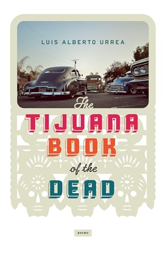9781619024823: The Tijuana Book of the Dead: Poems