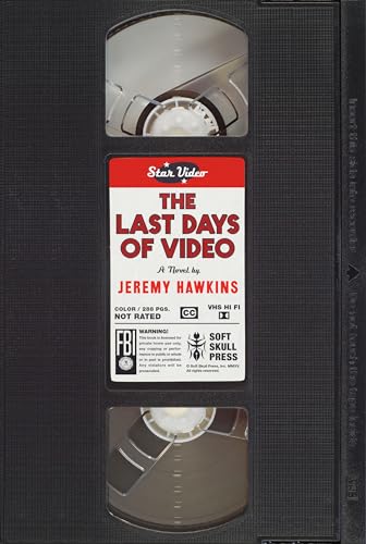 9781619024854: The Last Days of Video: A Novel
