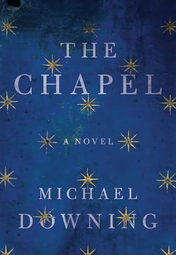 Beispielbild fr The Chapel: A Novel zum Verkauf von SecondSale