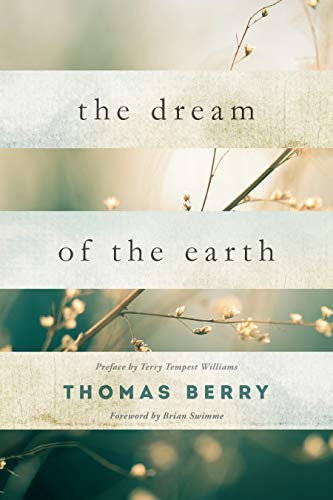 9781619025325: The Dream of the Earth