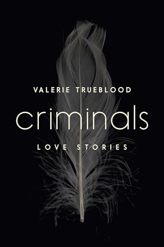 Imagen de archivo de Criminals : Love Stories a la venta por Better World Books