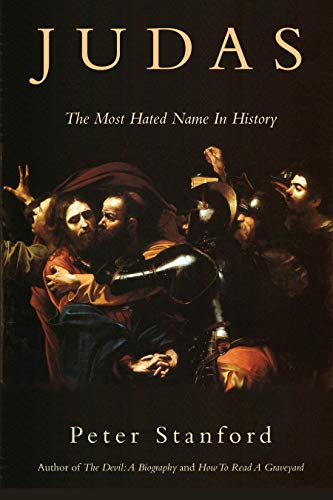 Beispielbild fr Judas : The Most Hated Name in History zum Verkauf von Better World Books