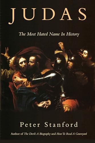 Stock image for Judas : The Most Hated Name in History for sale by Better World Books