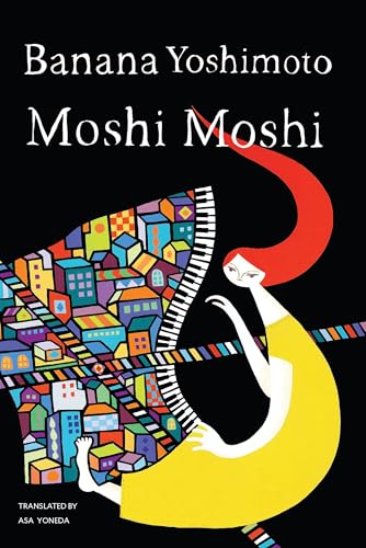 Beispielbild fr Moshi Moshi : A Novel zum Verkauf von Better World Books