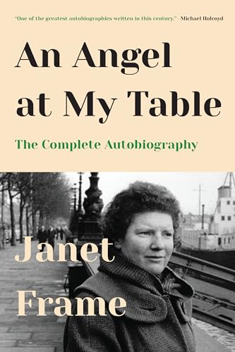 Beispielbild fr An Angel at My Table: The Complete Autobiography zum Verkauf von BooksRun