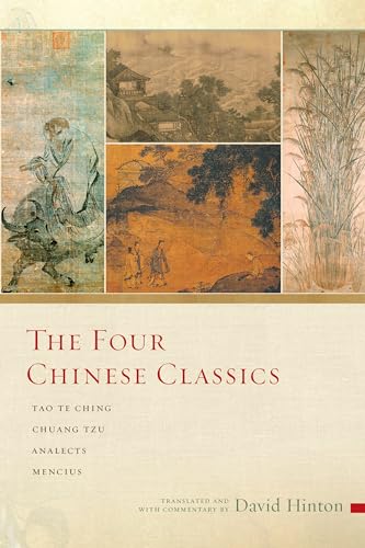 9781619028340: The Four Chinese Classics: Tao Te Ching, Chuang Tzu, Analects, Mencius