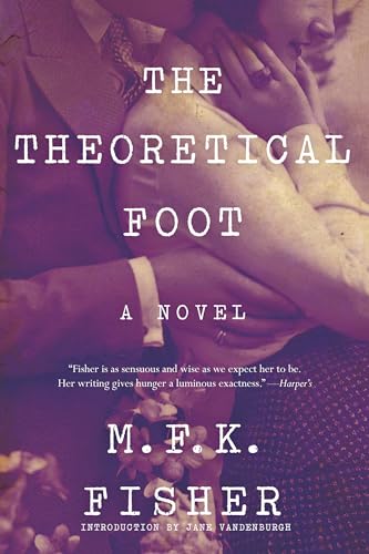 Stock image for The Theoretical Foot: A Novel for sale by HPB-Movies