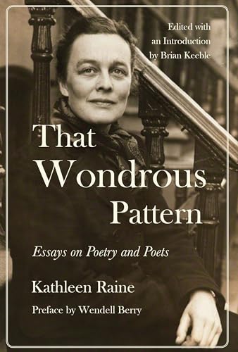 Stock image for That Wondrous Pattern: Essays on Poetry and Poets for sale by Books-FYI, Inc.