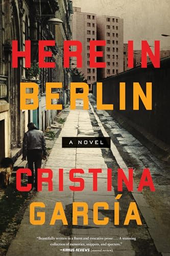 Beispielbild fr Here in Berlin : A Novel zum Verkauf von Better World Books